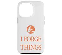 C'est ce Que Je Fais, Je Forge et Je Sais ce Que Les ferronniers présentent Coque pour iPhone 13 Pro