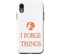 C'est ce Que Je Fais, Je Forge et Je Sais ce Que Les ferronniers présentent Coque pour iPhone XR