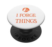 C'est ce Que Je Fais, Je Forge et Je Sais ce Que Les ferronniers présentent PopSockets PopGrip Adhésif