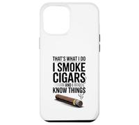 C'est ce Que Je Fais Je Fume des cigares et Je Sais des Choses Coque pour iPhone 12 Pro Max