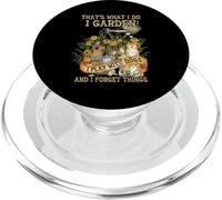 C'est ce Que Je Fais : Je Jardine, Je Joue avec Les Chiens, j'oublie des Choses PopSockets PopGrip pour MagSafe