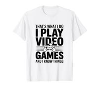 C'est ce Que Je Fais Je Joue aux Jeux vidéo et Je Sais des Choses T-Shirt Graphique avec Valeur
