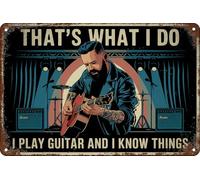 C'est ce que je fais : je joue de la guitare et je sais des choses. Décoration murale vintage rétro, affiche, plaque pour la maison, la ferme, le garage, le club, le bar, la cuisine, le pub. Cadeau h