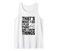 C'est ce Que Je Fais Je Joue du Piano et Je Sais des Choses Débardeur