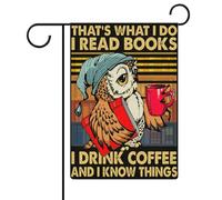 C'est ce que je fais, je lis des livres, je bois du café et je sais des choses. Drapeaux de jardin hibou, drapeau double face, drapeaux de vacances pour décoration extérieure, 12,6 x 18,5 pouces