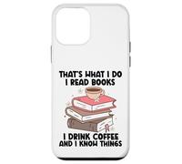 C'est ce Que Je Fais Je lis des Livres Je Bois du café Je Sais des Choses Coque pour iPhone 12 Mini