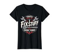 C'est ce Que Je Fais, Je répare des Trucs et Je Sais Les Choses, mécanicien T-Shirt Graphique avec Valeur, Femme, Noir, M