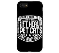 C'est ce Que Je Fais : Je soulève des Objets Lourds, Je Caresse des Chats et Je Sais des Choses Coque pour iPhone SE (2020) / 7/8