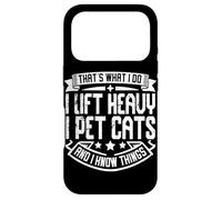 C'est ce Que Je Fais : Je soulève des Objets Lourds, Je Caresse des Chats et Je Sais des Choses Coque pour iPhone 17 Pro
