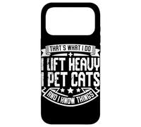 C'est ce Que Je Fais : Je soulève des Objets Lourds, Je Caresse des Chats et Je Sais des Choses Coque pour iPhone 17 Pro Max