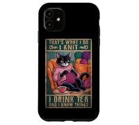 C'est ce Que Je Fais Je Tricote, Je Bois du thé et Je Sais des Choses Coque pour iPhone 11