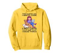 C'est ce que je fais J'écris du code I pet cats and I know things Sweat à Capuche