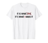 C'est ce Que Je Fais : Vous contrôlez Le Changement ~ T-Shirt
