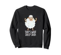 C'est ce Que Les Moutons Ont Dit Un Jeu de Mots Amusant Sweatshirt