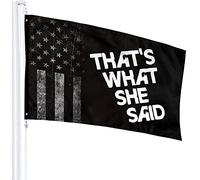 C'est ce qu'elle a dit Drapeau 3x5 3x5 Ft Bannière