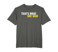 C'est ce qu'elle a dit T-Shirt