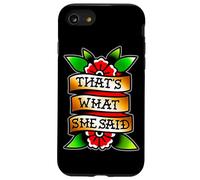 C'est ce qu'elle a Dit | Tatouage de Fleurs Coque pour iPhone SE (2020) / 7/8