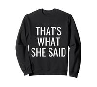 C'est ce qu'elle a Dit : Workplace Quotes Office Sweatshirt