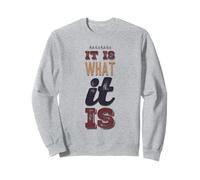 C'est ce qu'il est drôle de dire pour l'acceptation sans se plaindre Sweatshirt