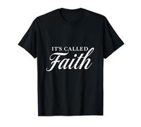 C'est ce qu'on Appelle la Foi T-Shirt