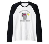 C'est ce qu'on Appelle Trash Can Not Trash Can't Raccoon Manche Raglan