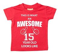 C'est CE qu'un Awesome 15 ans Looks Like Blanc T-shirt Texte Rouge pour bébé enfants Disponible en tailles 0-6 mois à 14-15 ans 15ème anniversaire T-shirt blanc blanc 12-18 mois