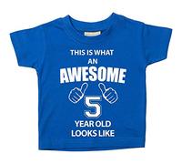 C'est CE qu'un Awesome 5 ans Looks Like Bleu T-shirt bébé tout-petit enfants Disponible en tailles 0-6 mois à 14-15 ans 5ème anniversaire T-shirt bleu bleu 24-36 Months