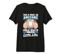 C'est ce qu'un génial médecin, infirmière, travailleur de santé publique T-Shirt Haut de Gamme