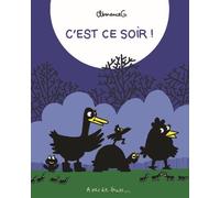 C'est ce soir ! - Clémence G. - A Pas De Loups - broché - Album jeunesse