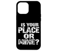 C'EST CHEZ TOI OU CHEZ MOI ? Typographie audacieuse Coque pour iPhone 12 Pro Max