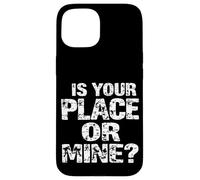 C'EST CHEZ TOI OU CHEZ MOI ? Typographie audacieuse Coque pour iPhone 15