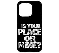 C'EST CHEZ TOI OU CHEZ MOI ? Typographie audacieuse Coque pour iPhone 15 Pro