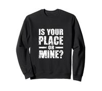 C'EST CHEZ TOI OU CHEZ MOI ? Typographie audacieuse Sweatshirt