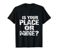 C'EST CHEZ TOI OU CHEZ MOI ? Typographie audacieuse T-Shirt