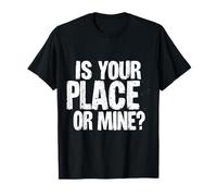 C'EST CHEZ TOI OU CHEZ MOI ? Typographie audacieuse T-Shirt