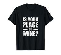 C'EST CHEZ TOI OU CHEZ MOI ? Typographie audacieuse T-Shirt