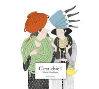 C'est chic ! - Marie Dorléans - Seuil Jeunesse - cartonné - Album jeunesse dès 6 ans
