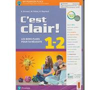 C'est clair! Les bons plans pour ta réussite. Per la Scuola media. Con e-book. Con espansione online (Vol. 1-2)