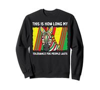 C'est Combien de Temps Dure ma tolérance, Les Gens, Disent des Hommes de façon Amusante Sweatshirt