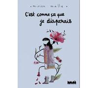 C'est comme ça que je disparais