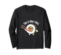 C'est comme ça Que Je Roule Un Joli Jeu de Mots de Sushi de Manche Longue