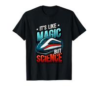 C'est comme de la Magie mais de la Science, la Physique, Le Train Maglev T-Shirt
