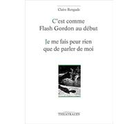 C'est Comme Flash Gordon Au Début - Je Me Fais Peur Rien Que De Parler De Moi