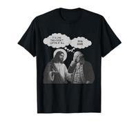 C'est comme s'ils n'écoutaient Pas du Tout Jésus Satire Politique T-Shirt
