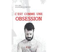 C'est comme une obsession