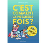 C'est comment la première fois ? (Et 80 questions sur l'adolescence) - Apolline Guichet - Bayard Jeunesse - broché - Dictionnaire et encyclopédie