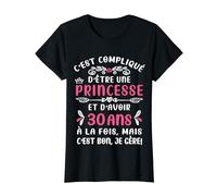 C'est Compliqué D'être Princesse Anniversaire Femme 30 Ans T-Shirt