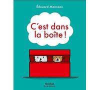 Édouard Manceau – C'est dans la boîte – Mini Bulles (BD dès 3 ans) – Cartonné