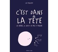 C'est Dans La Tête - Les Bébés, Il Suffit De Pas Y Penser | occasion