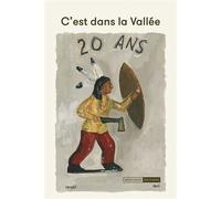 C'est dans la vallée - 20 ans - Rodolphe Burger - Mediapop - broché - Essai
